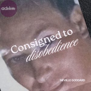 CONSIGNED TO DISOBEDIENCE